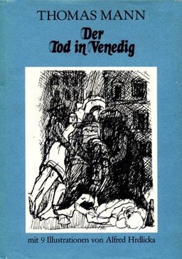 Der Tod in Venedig. Erläuterungen und Dokumente