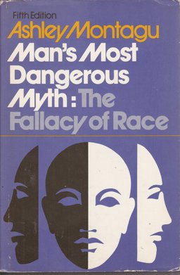 Man's Most Dangerous Myth