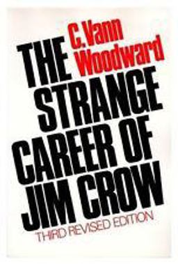 The Strange Career of Jim Crow