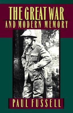 The Great War and Modern Memory
