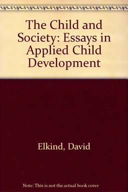 The Child and Society The Child and Society