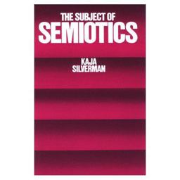 Subject of Semiotics  9780195031782 Front Cover