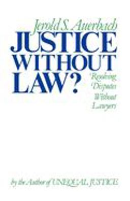 Justice Without Law?  9780195034479 Front Cover