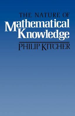 Nature of Mathematical Knowledge  9780195035414 Front Cover