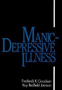 Manic-Depressive Illness Bipolar Disorders and Recurrent Depression  9780195039344 Front Cover