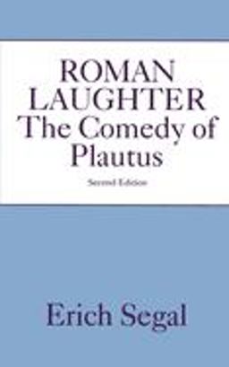 Roman Laughter The Comedy of Plautus 2nd 9780195041668 Front Cover