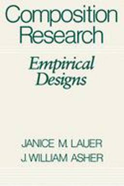 Composition Research Empirical Designs  9780195041729 Front Cover