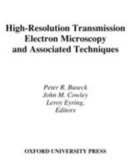 High-Resolution Transmission Electron Microscopy And Associated Techniques  9780195042757 Front Cover