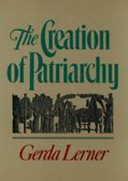 Creation of Patriarchy  9780195051858 Front Cover