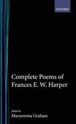 Complete Poems of Frances E. W. Harper