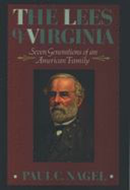 Lees of Virginia Seven Generations of an American Family  9780195053852 Front Cover