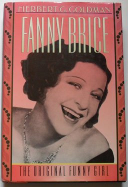 Fanny Brice The Original Funny Girl  9780195057256 Front Cover