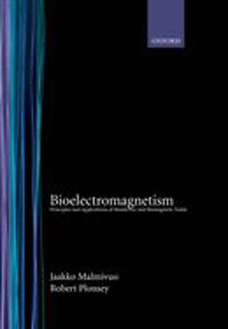 Bioelectromagnetism Principles and Applications of Bioelectric and Biomagnetic Fields  9780195058239 Front Cover