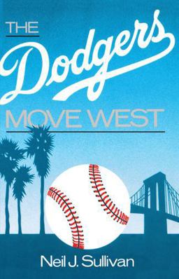 Dodgers Move West  9780195059229 Front Cover