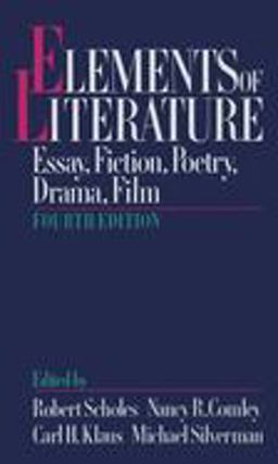 Elements of Literature Essay, Fiction, Poetry, Drama, Film 4th 9780195060256 Front Cover