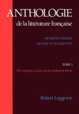 Anthologie de la Littï¿½rature Franï¿½aise 3rd 9780195062762 Front Cover