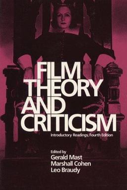 Film Theory and Criticism Introductory Readings 4th 9780195063981 Front Cover