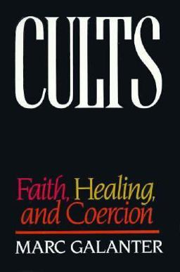 Cults Faith, Healing, and Coercion  9780195066586 Front Cover