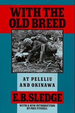 With the Old Breed At Peleliu and Okinawa  9780195067149 Front Cover
