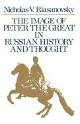Image of Peter the Great in Russian History and Thought  9780195074802 Front Cover