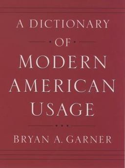 A Dictionary of Modern American Usage