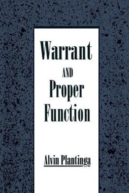 Warrant and Proper Function  9780195078640 Front Cover