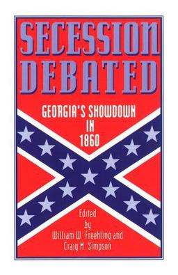 Secession Debated Georgia's Showdown In 1860  9780195079456 Front Cover