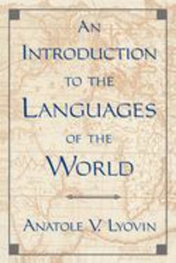 Introduction to the Languages of the World  9780195081169 Front Cover
