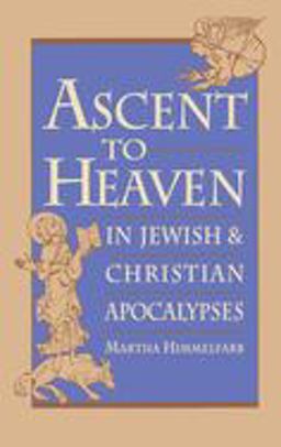 Ascent to Heaven in Jewish and Christian Apocalypses  9780195082036 Front Cover