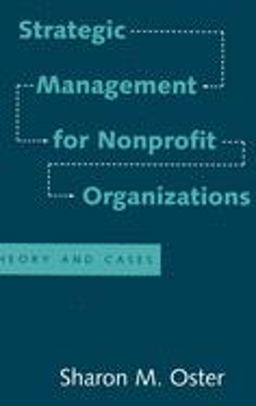 Strategic Management for Nonprofit Organizations Theory and Cases  9780195085037 Front Cover