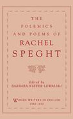 The Polemics and Poems of Rachel Speght