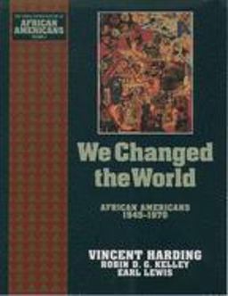 We Changed the World African Americans 1945-1970  9780195087963 Front Cover
