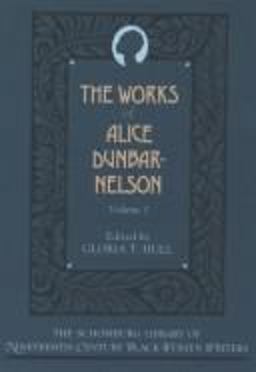 Works of Alice Dunbar-Nelson  9780195090550 Front Cover
