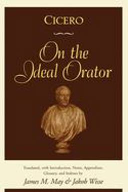 Cicero On the Ideal Orator  9780195091984 Front Cover