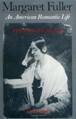 Margaret Fuller An American Romantic Life  9780195092677 Front Cover