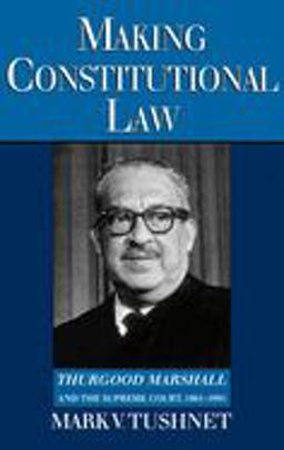 Making Constitutional Law Making Constitutional Law