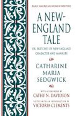 New-England Tale; or, Sketches of New-England Character and Manners  9780195093278 Front Cover