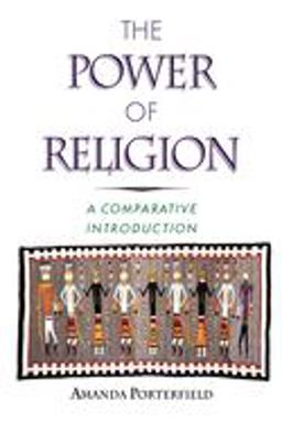 Power of Religion A Comparative Introduction  9780195093292 Front Cover