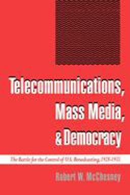 Telecommunications, Mass Media, and Democracy