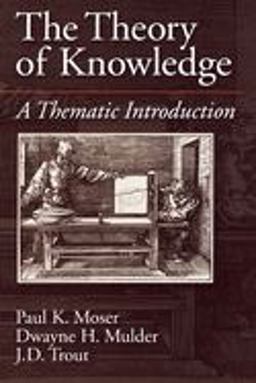 Theory of Knowledge A Thematic Introduction  9780195094664 Front Cover