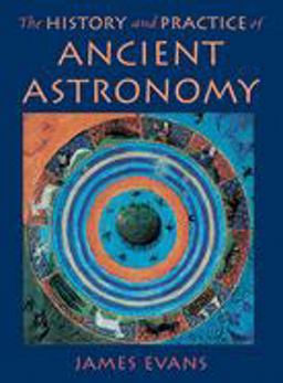 History and Practice of Ancient Astronomy  9780195095395 Front Cover