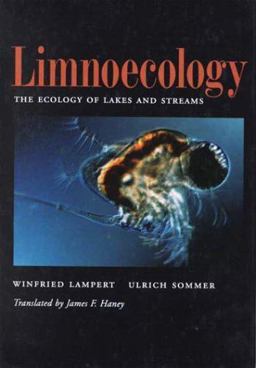 Limnoecology The Ecology of Lakes and Streams  9780195095920 Front Cover