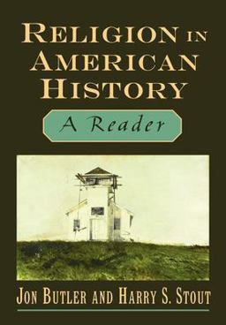 Religion in American History A Reader  9780195097764 Front Cover