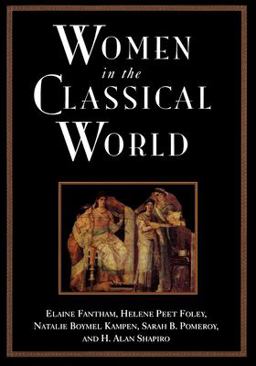 Women in the Classical World Image and Text  9780195098624 Front Cover