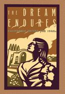 Dream Endures California Enters The 1940s  9780195100792 Front Cover