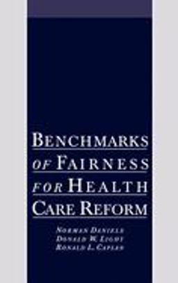 Benchmarks of Fairness for Health Care Reform