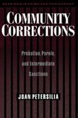 Community Corrections Probation, Parole, and Intermediate Sanctions  9780195105438 Front Cover