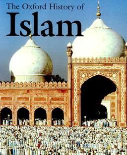 Oxford History of Islam  9780195107999 Front Cover