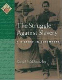 The Struggle Against Slavery