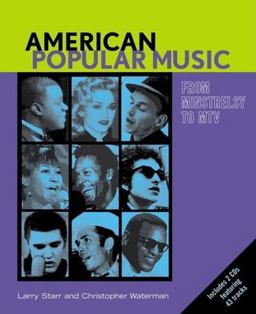 American Popular Music From Minstrelsy to MTV Text and Audio CDs  9780195108545 Front Cover